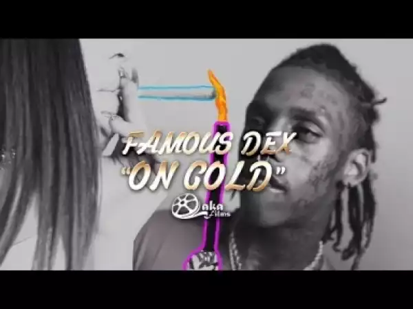 Video: Famous Dex - On Gold
